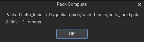 The Pack Complete message after packing hello_lucid